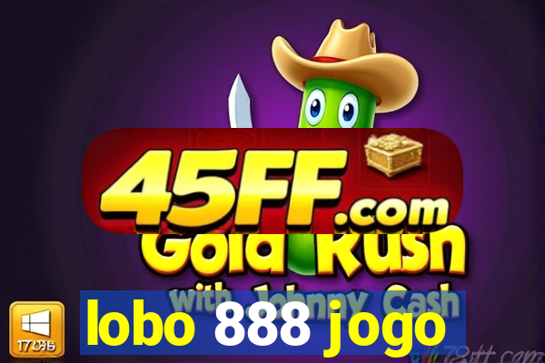 lobo 888 jogo